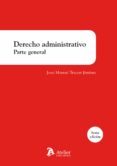 DERECHO ADMINISTRATIVO di TRAYTER JIMENEZ, JOAN MANUEL 