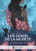 LOS DONES DE LA MUERTE de BRUNE, RAQUEL 