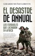 EL DESASTRE DE ANNUAL di MUOZ LORENTE, GERARDO 