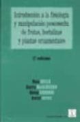 INTRODUCCION A LA FISIOLOGIA Y MANIPULACION POSCOSECHA DE FRUTAS, HORTALIZAS Y PLANTAS ORNAMENTALES (2 ED.) di VV.AA. 
