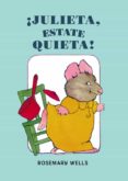 JULIETA, ESTATE QUIETA! di WELLS, ROSEMARY 