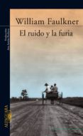 EL RUIDO Y LA FURIA di FAULKNER, WILLIAM 