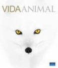 VIDA ANIMAL di UHLENBROEK, CHARLOTTE 