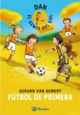 FUTBOL DE PRIMERA + BALON de GEMERT, GERARD VAN 