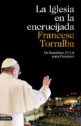 LA IGLESIA EN LA ENCRUCIJADA de TORRALBA, FRANCESC 