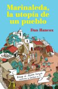 MARINALEDA, LA UTOPIA DE UN PUEBLO di HANCOX, DAN 