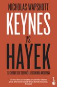 KEYNES VS HAYEK di WAPSHOTT, NICHOLAS 