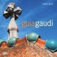 GUIA GAUDI de GELL, XAVIER 