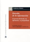 DERECHO DE LA INFORMACION. EL EJERCICIO DEL DERECHO A LA INFORMACION di BEL MALLEN, JOSE IGNACIO 