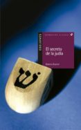 EL SECRETO DE LA JUDIA di ALVAREZ, BLANCA 
