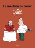 LA AVENTURA DEL COMER de QUINO 