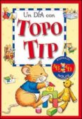 UN DIA CON TOPO TIP (ESPAOL/INGLES) di VV.AA. 