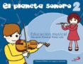 Portada de Planeta Sonoro 2 (Educacion Primaria)