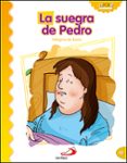 LA SUEGRA DE PEDRO (MILAGROS DE JESUS) de LONDOO SILVA, LUIS DANIEL 