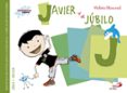 JAVIER Y EL JUBILO de MONREAL, VIOLETA 