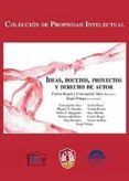 IDEAS,BOCETOS,PROYECTOS Y DERECHOS DE AUTOR de ORTEGA DOMENECH, JORGE 