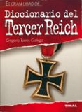 DICCIONARIO DEL TERCER REICH de TORRES GALLEGO, GREGORIO 