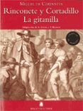 LA GITANILLA ; RINCONETE Y CORTADILLO de CERVANTES SAAVEDRA, MIGUEL DE 