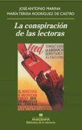 LA CONSPIRACION DE LAS LECTORAS de MARINA, JOSE ANTONIO  RODRIGUEZ DE CASTRO, MARIA TERESA 