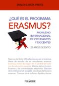 QU ES EL PROGRAMA ERASMUS? de GARCIA PRIETO, EMILIO 
