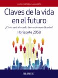CLAVES DE LA VIDA EN EL FUTURO de CUATRECASAS ARBOS, LLUIS 