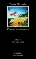 POEMAS PARADISIACOS (9 ED.) de ALEIXANDRE, VICENTE 