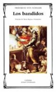 LOS BANDIDOS de SCHILLER, FRIEDRICH VON 