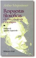 RESPUESTAS FILOSOFICAS de SCHOPENHAUER, ARTHUR 