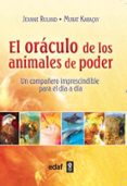 EL ORACULO DE LOS ANIMALES DE PODER: UN COMPAERO IMPRESCINDIBLE PARA EL DIA A DIA di RULAND, JEANNE 