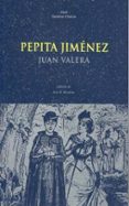 PEPITA JIMENEZ de VALERA, JUAN 