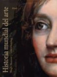 (PE) HISTORIA MUNDIAL DEL ARTE de HONOUR, HUGH  FLEMING, JOHN 