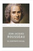 EL CONTRATO SOCIAL de ROUSSEAU, JEAN-JACQUES 