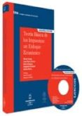 TEORIA BASICA DE LOS IMPUESTOS: UN ENFOQUE ECONOMICO (INCLUYE CD- ROM CON EJERCICIOS) di COSTA, MERCE 
