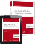 MANUAL PRCTICO DE LA ECONOMA DEL MATRIMONIO Y DEL DERECHO DE SUCESIONES de IGLESIA MONJE, MARIA ISABEL DE LA 