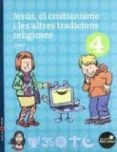 Portada de Jesús, el cristianisme i les altres tradicions religioses 4t.Primària
