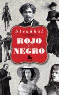 ROJO Y NEGRO di STENDHAL 
