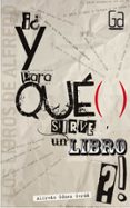 Y PARA QUE SIRVE UN LIBRO?! de GOMEZ CERDA, ALFREDO 
