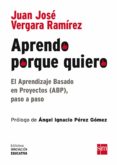 EL APRENDIZAJE BASADO EN PROYECTOS (ABP), PASO A PASO de VERGARA RAMIREZ, JUAN JOSE 
