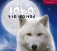 EL LOBO Y LA LEALTAD de MORAN, JOSE 