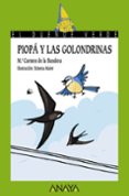PIOPA Y LAS GOLONDRINAS (EL DUENDE VERDE) de BANDERA, MARIA DEL CARMEN DE LA 