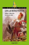 CON LAS BOTAS PUESTAS (EL DUENDE VERDE) de GOMEZ YEBRA, ANTONIO A. 