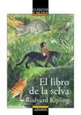 EL LIBRO DE LA SELVA de KIPLING, RUDYARD 