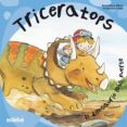 TRICERATOPS (DINOSAURIOS) de OBIOLS, ANNA 