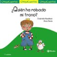 CHIQUICUENTOS 10 :QUIEN HA ROBADO MI TRONO? de KESELMAN, GABRIELA 