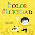 EL COLOR DE LA FELICIDAD de BAKER, LAURA 