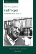 KARL POPPER: PROTAGONISTA DEL SIGLO XX di ANTISERI, DARIO 
