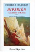 HIPERION O EL EREMITA EN GRECIA (17 ED.) di HOLDERLIN, FRIEDRICH 