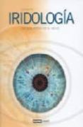 IRIDOLOGIA: LOS OJOS, REFLEJO DE TU SALUD di PAU, GUSTAU 