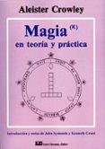 MAGIA EN TEORIA Y PRACTICA di CROWLEY, ALEISTER 