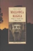 MALLORCA MAGICA (4 ED.) de GARRIDO, CARLOS 